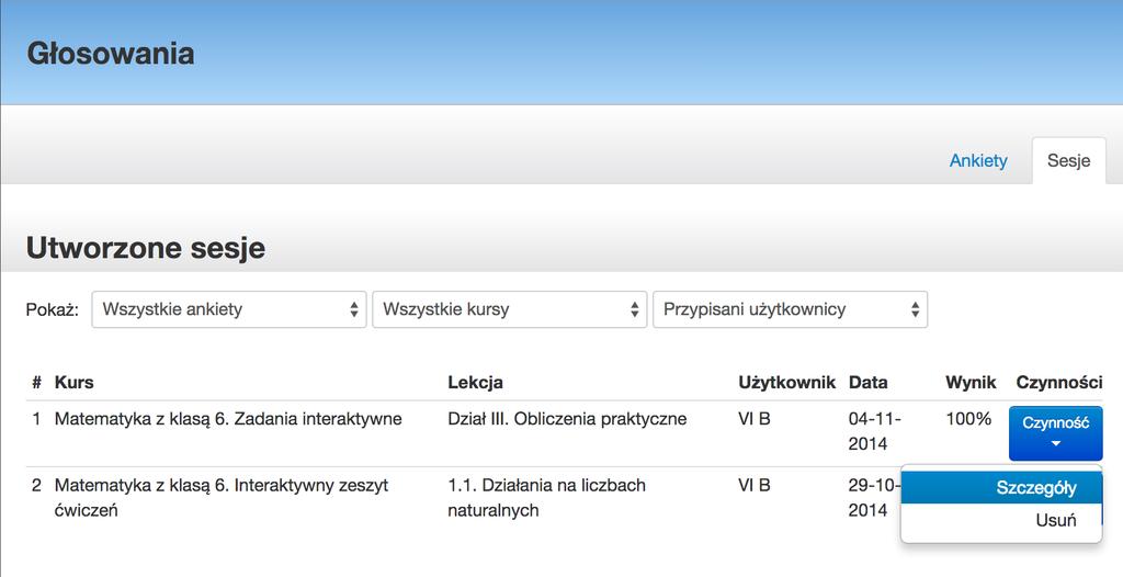 Możesz przeglądać wyniki uzyskane w każdej zakończonej sesji głosowania.