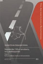 Małgorzata Rybicka, Andrzej Pelisiak Stanowisko 158 w Jarosławiu, woj. podkarpackie Część I.