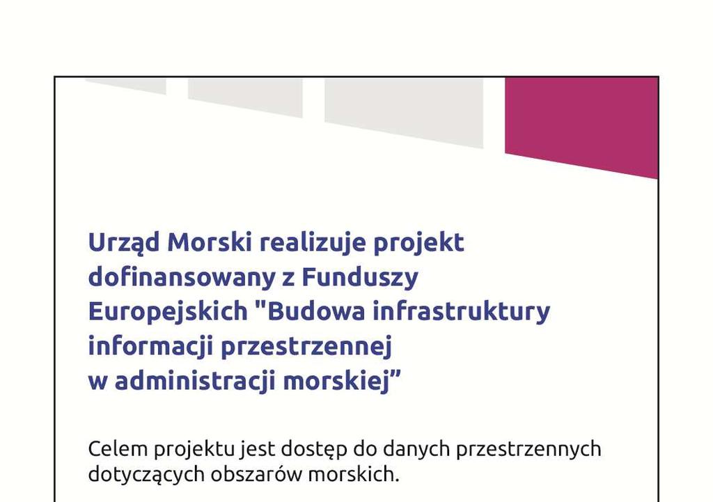 ustawienie przynajmniej dwóch tablic pamiątkowych na odcinku początkowym i końcowym. Tablic może być więcej w zależności od potrzeb.