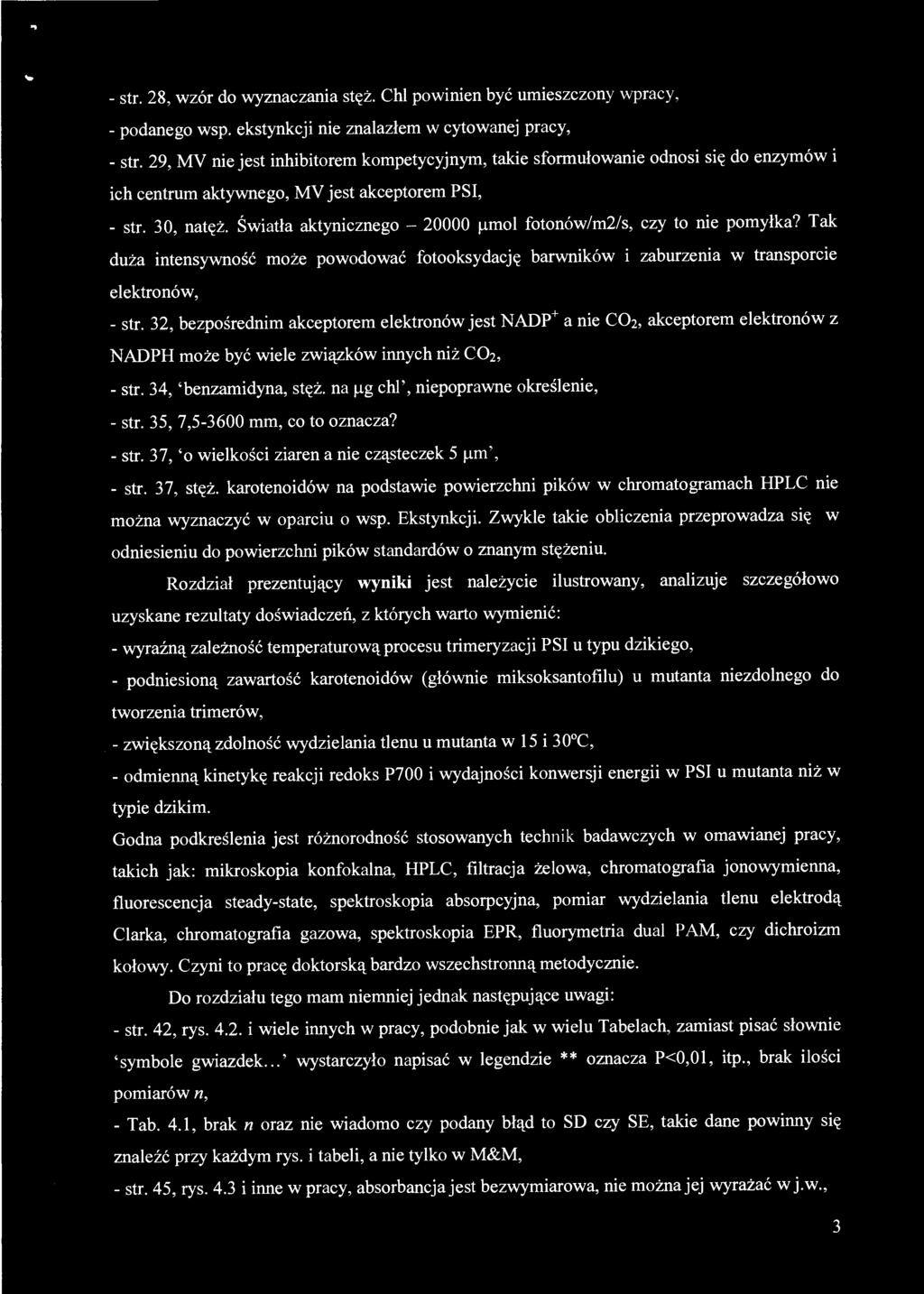 1g chi', niepoprawne określenie, - str. 35, 7,5-3600 mm, co to oznacza? - str. 37, 'o wielkości ziaren a nie cząsteczek 5µm', - str. 37, stęż.