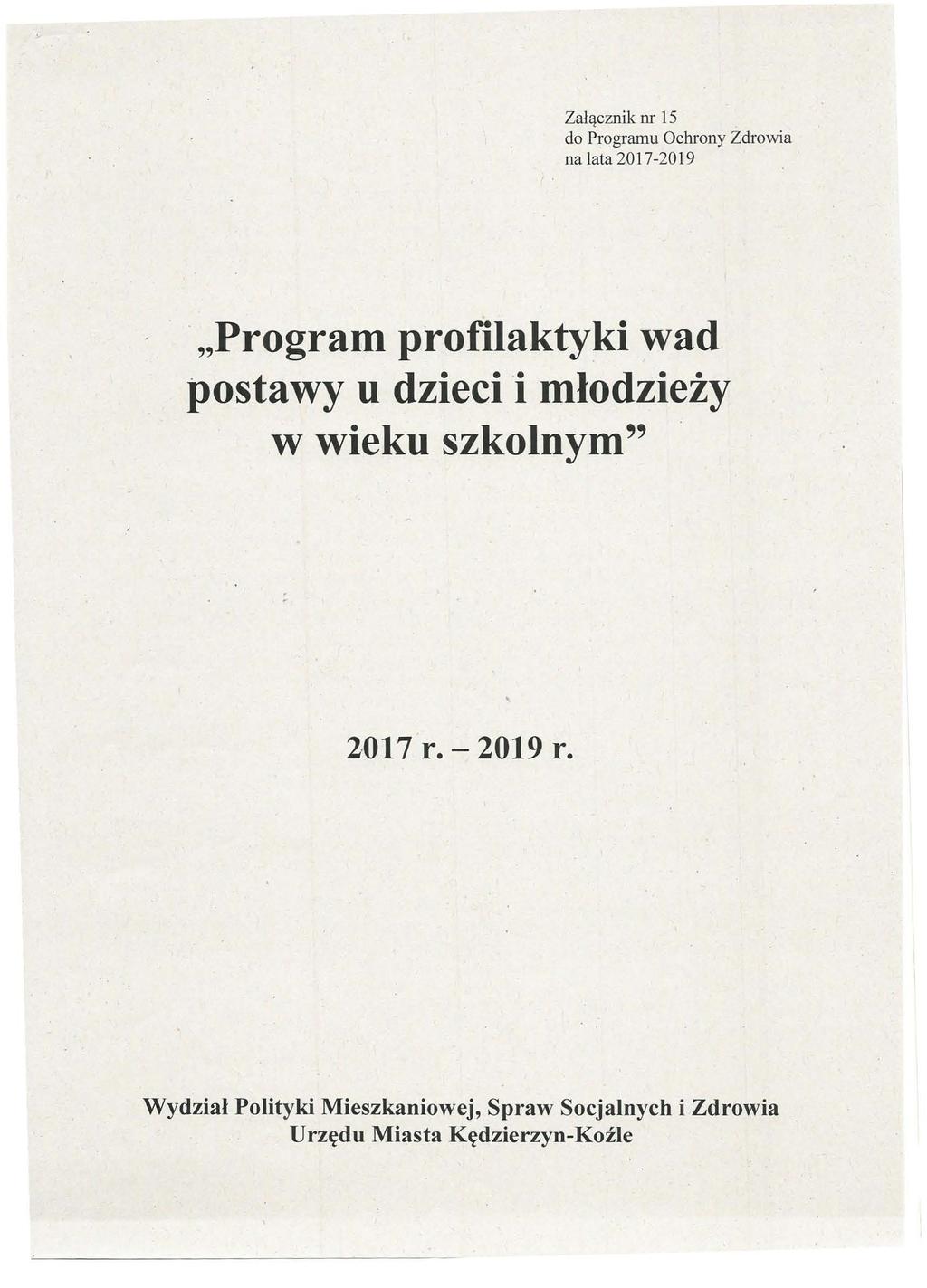 Zał ąc znik nr 15 do Programu Ochrony Zdrowia na lata 201 7-201 9.