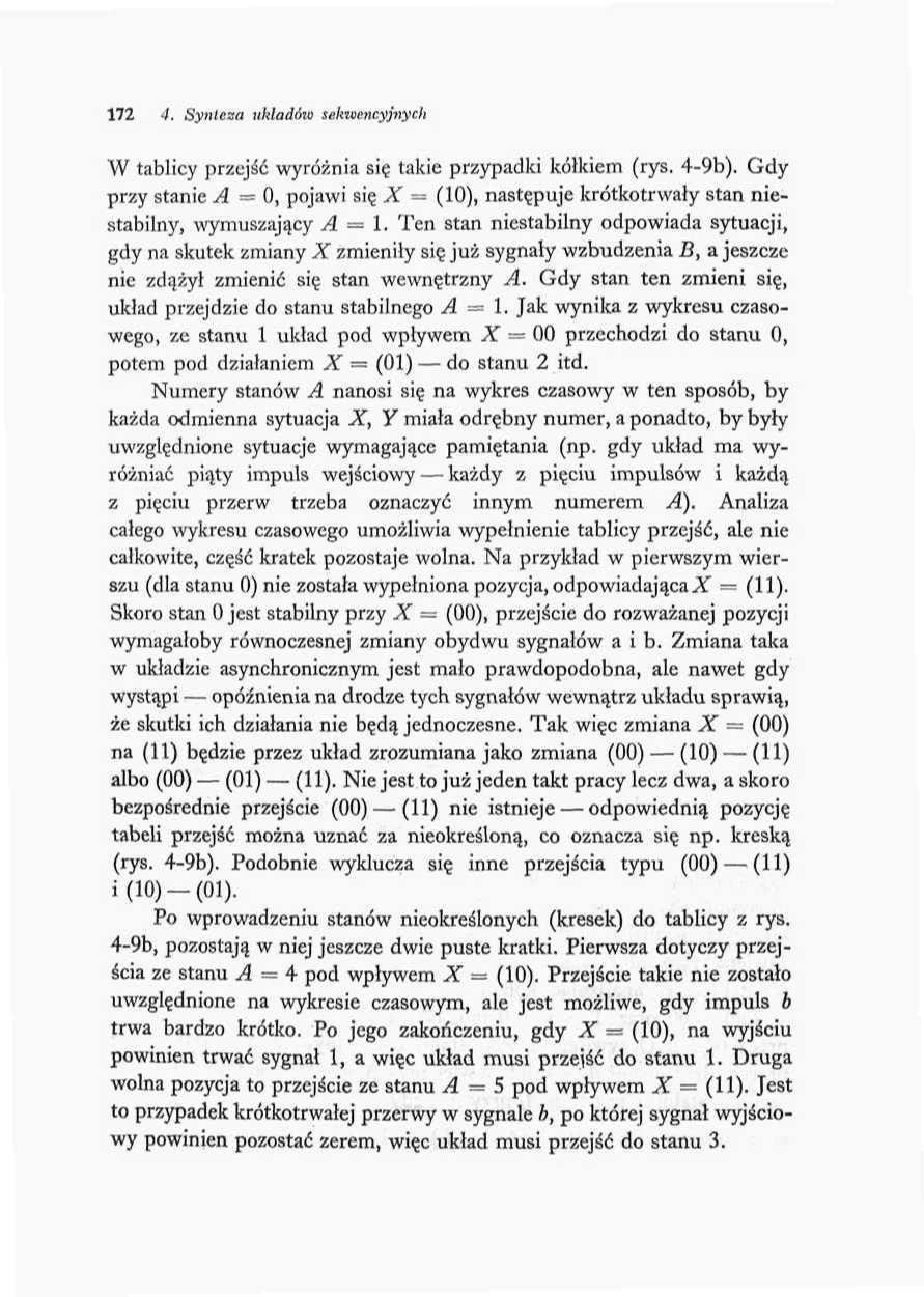 7 4. Synteza układów sekwencyjnych W tablicy przejść wyróżnia się takie przypadki kółkiem (rys. 4~9b).