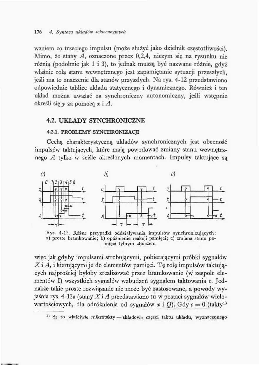 76 4. Syntf.su układów sekwencyjnych waniem co trzeciego impulsu (może służyć jako dzielnik częstotliwości).