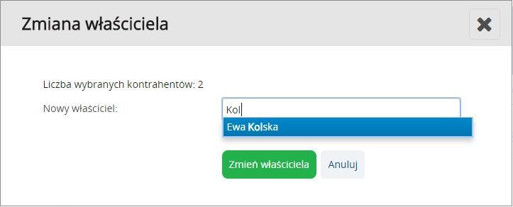 W polu Nowy właściciel należy wpisać nazwę Użytkownika B: Zatwierdzenie zmiany spowoduje przepięcie wybranych danych z Użytkownika A na Użytkownika B.