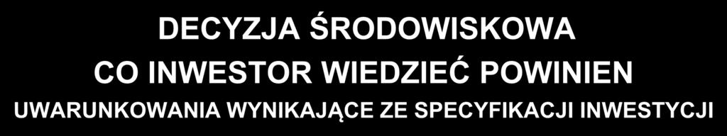 ATMOTERM S.A. Innowacyjne rozwiązania dla ochrony środowiska DECYZJA ŚRODOWISKOWA