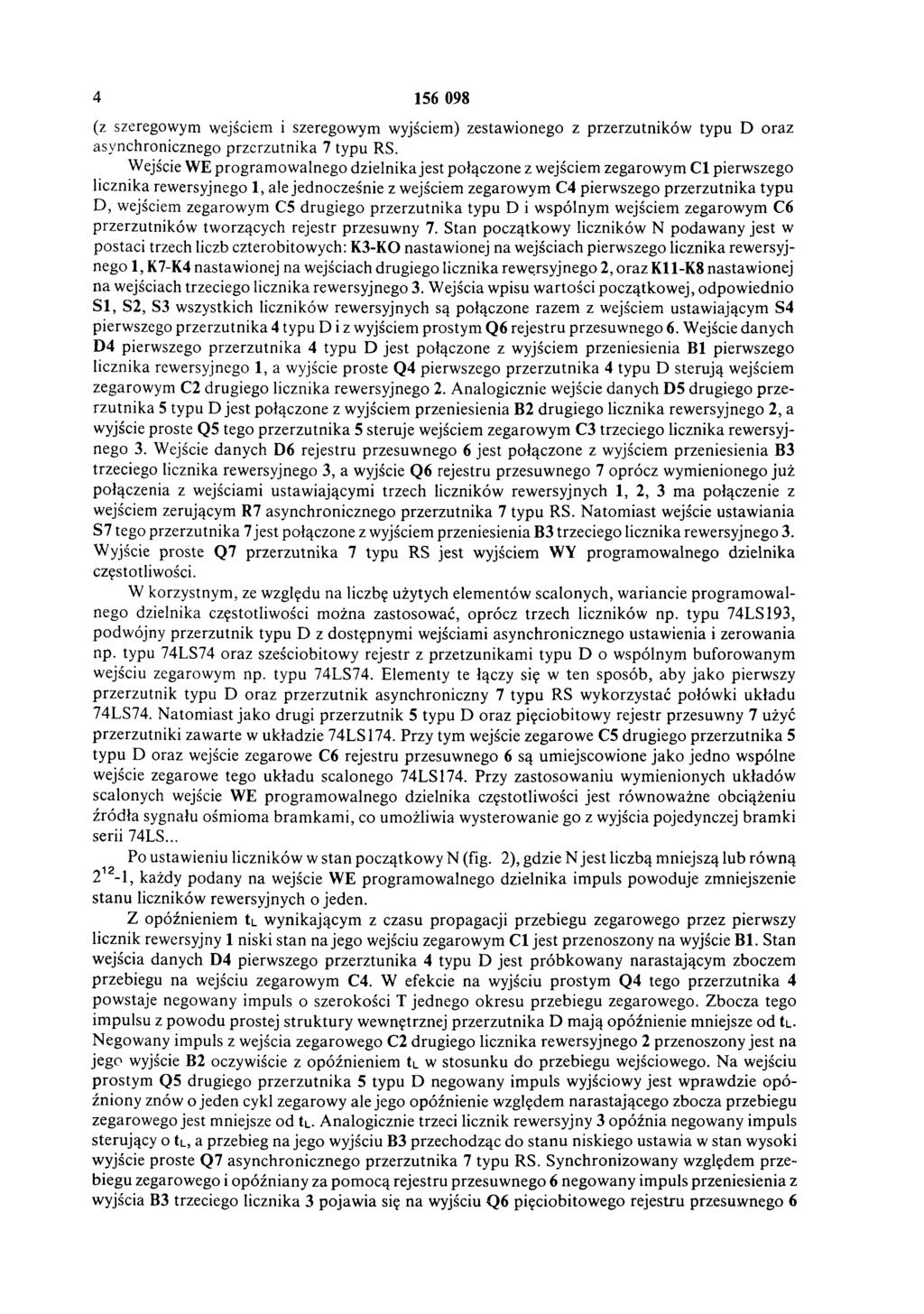 4 156 098 (z szeregowym wejściem i szeregowym wyjściem) zestawionego z przerzutników typu D oraz asynchronicznego przerzutnika 7 typu RS.