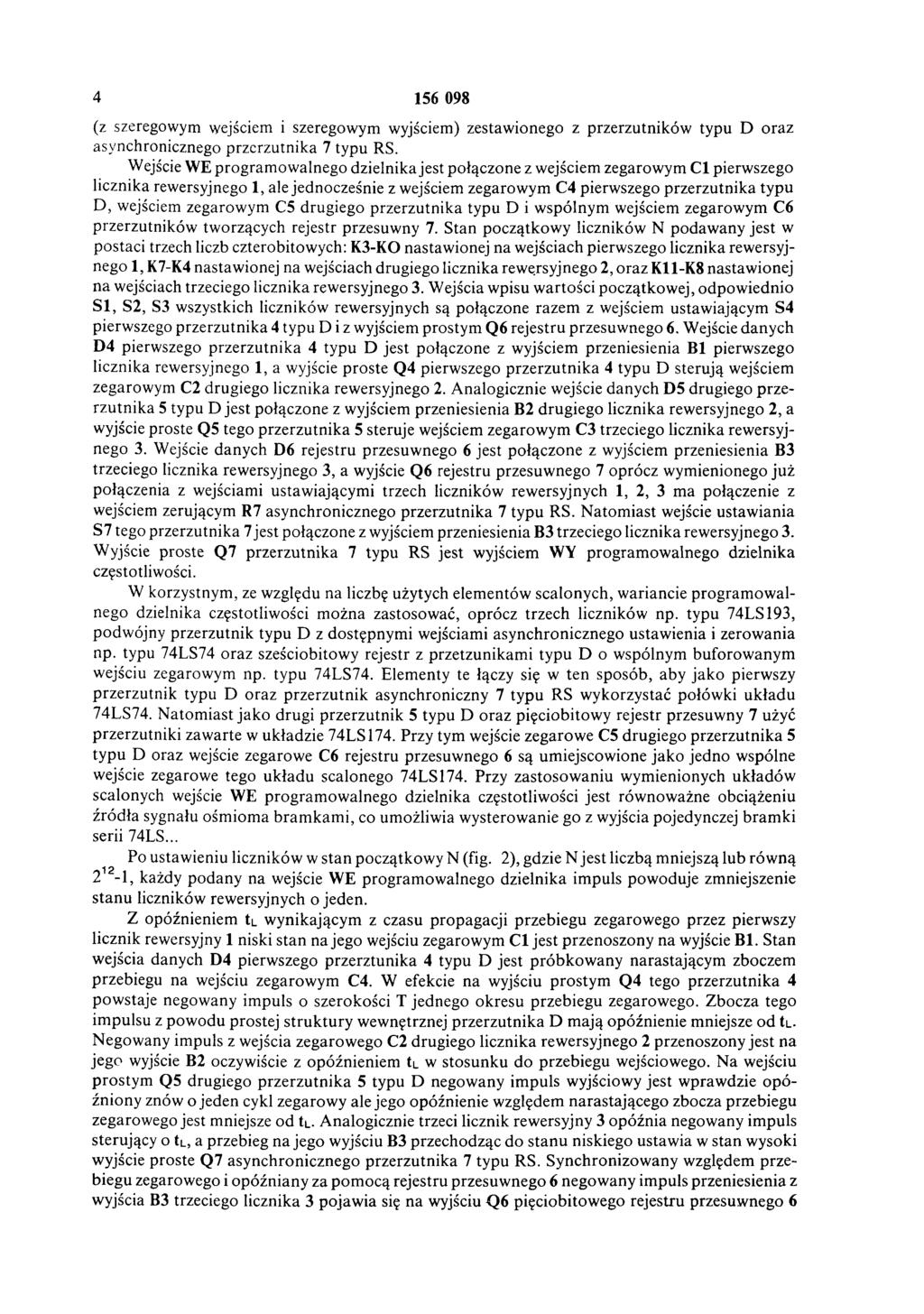 4 156 098 (z szeregowym wejściem i szeregowym wyjściem) zestawionego z przerzutników typu D oraz asynchronicznego przerzutnika 7 typu RS.