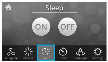 3. Tryb PlasmaWave Wybierz na ekranie głównym Menu. Wybierz [ON] lub [OFF], aby aktywować lub dezaktywować funkcję. 4. Tryb Sleep (nocny) Wybierz Menu z ekranu głównego.