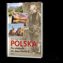 Opisom towarzyszą piękne fotografie zabytków, mapy, a także rysunki i plany kościołów czy założeń urbanistycznych starożytnych miast. Mirek i Magda Osip-Pokrywka POLSKA Na szlakach św.