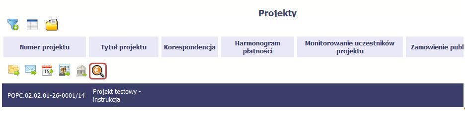 Funkcja jest również dostępna z poziomu listy projektów. 4. Wniosek o płatność Od samego początku pamiętaj o tym, jak będziesz rozliczał swój projekt.