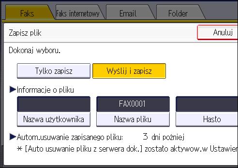 4. Faks 4. W razie potrzeby należy wprowadzić nazwę użytkownika, nazwę pliku i hasło. Nazwa użytkownika Naciśnij przycisk [Nazwa użytkow.], a następnie wybierz nazwę użytkownika.