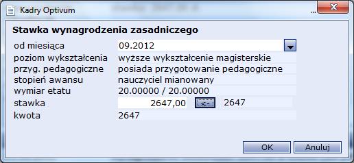 W oknie Stawka wynagrodzenia zasadniczego wpisz: - wpisz lub wskaż za pomocą listy rozwijalnej datę od: 09.