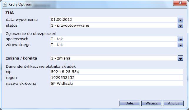 Przygotowanie zgłoszeń do ZUS 59 i kliknij przycisk Dalej. 5. W oknie ZUA Dane identyfikacyjne niczego nie trzeba dopisywać.