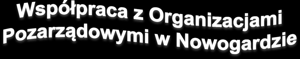 Program Współpracy Gminy Nowogard z organizacjami pozarządowymi i innymi podmiotami prowadzącymi działalność pożytku publicznego w 2012 r.