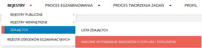 5. Z menu górnego wybiera zakładkę Rejestry>Zdających>Lista zdających. Rys. 88 Menu górne: Lista zdających 2. Wybiera parametry wyszukiwania: nazwisko i naciska przycisk Szukaj. Rys. 89 Lista zdających: Szukaj 3.