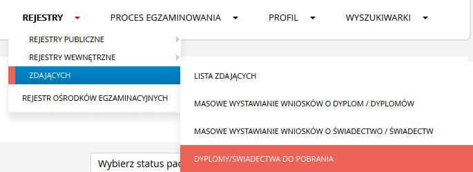 Rys. 94 Masowe wystawianie wniosków o świadectwo/świadectw 3. Zaznacza przycisk wyboru Zaznacz wszystko i naciska przycisk Wystaw. 8.