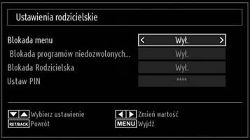 Ustawienia języka Kontrola rodzicielska Aby uniemożliwić oglądanie pewnych programów, kanały i menu mogą zostać zablokowane przy użyciu systemu kontroli rodzicielskiej.