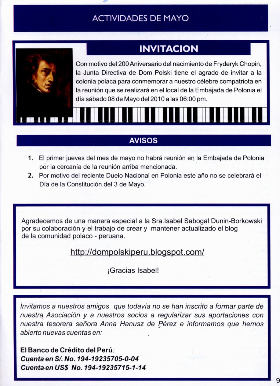 ACTIVIDADES DE MAYO INVITACION Con motivo del 200 Aniversario del nacimiento de Fryderyk Chopin, la Junta Directiva de Dorn Polski tiene el agrado de invitar a la colonia polaca para conmemorara