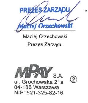 Dokument informacyjny mpay S.A. Informacje o Emitencie Firma Emitenta: Forma prawna: Kraj siedziby: Siedziba i adres: mpay S.A. spółka akcyjna Polska Telefon: + 48 22 515 61 07 Fax: + 48 22 515 62 00 Adres poczty elektronicznej: Adres internetowy: Oznaczenie Sądu: Warszawa, ul.