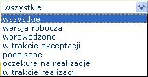 D. Menu boczne Po wybraniu dowolnej opcji w tym menu następuje otwarcie formularza w obszarze roboczym. Lista zakładek i formularzy jest zaleŝna od uprawnień uŝytkownika systemu transakcyjnego. E.