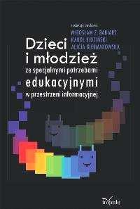 9. Dzieci chore, niepełnosprawne i z utrudnieniami w rozwoju / pod red. nauk.