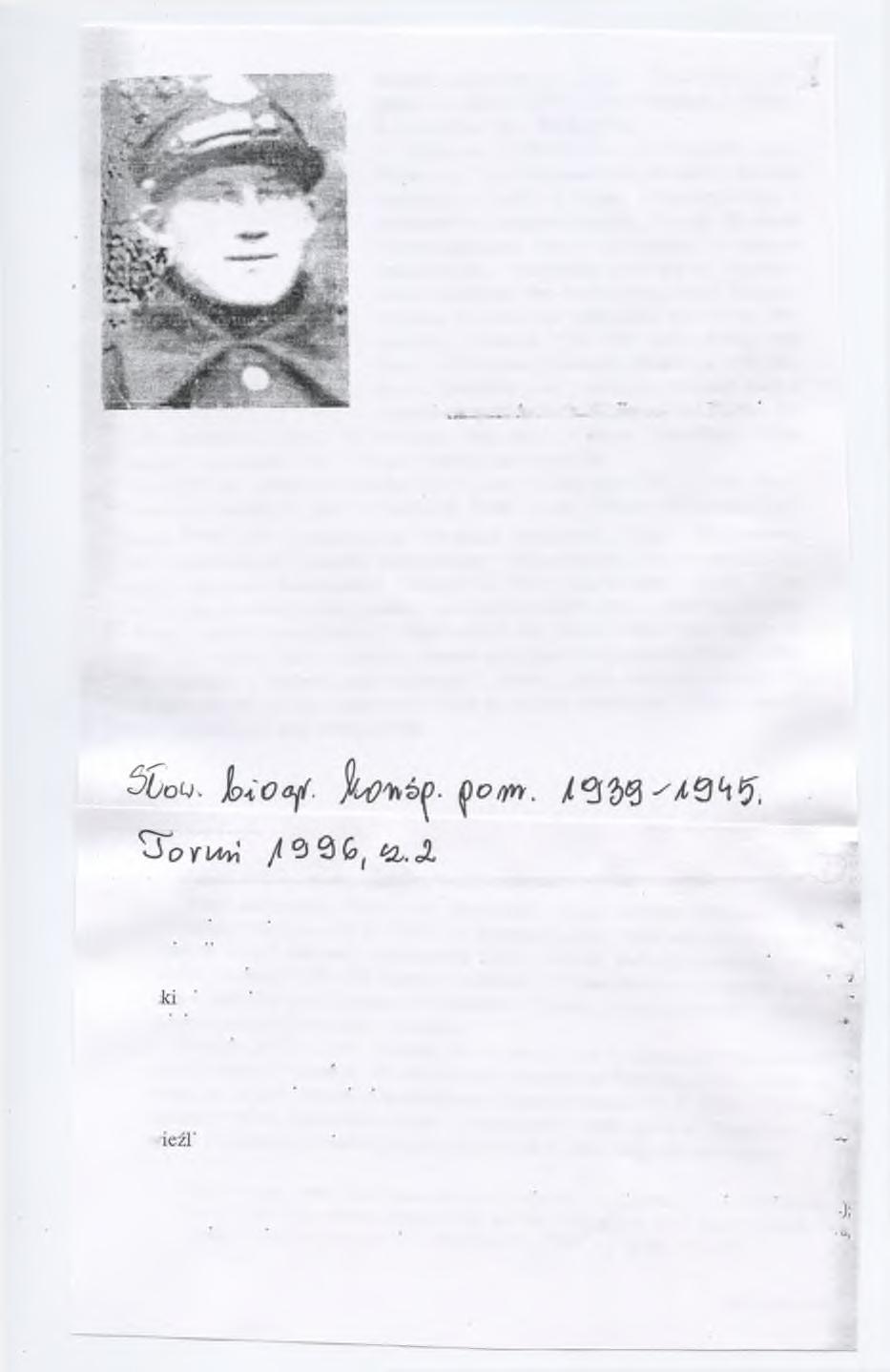 Rohde Augustyn ps. Zając (1910-1944), par-j*. tyzant oddziału TO W Gryf Pomorski, gmina Koleczkowo, Obw. Wejherowo. Urodzony 2 X II 1910 r. w Kamieniu, pow.