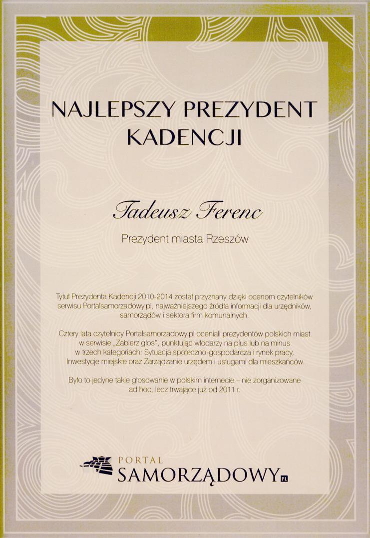 Prezydent Rzeszowa Tadeusz Ferenc został wybrany najlepszym prezydentem kadencji 2010 2014 dzięki ocenom czytelników Portalusamorządowego.pl.