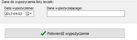 przestawia na zaznaczone. 4. Wypożyczenie listy teczek. Wypożyczenie składa się z 2 etapów. W etapie pierwszym należy wskazać na liście pozycje, które chcemy zatwierdzić do wypożyczenia.