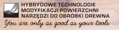 Politechnika Koszalińska Instytut Mechatroniki, Nanotechnologii i Techniki Próżniowej Powłoki na bazie węgla w zastosowaniu do obróbki drewna M. Pancielejko 1, A. Czyżniewski 1, A. Gilewicz 1, V.