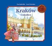 DO POCZYTANIA 7-9 LAT EWA STADTMÜLLER ANNA CHACHULSKA Kraków i okolice Książka, która zafascynuje zarówno młodszych, jak i starszych czytelników.