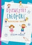 7-9 LAT DO POCZYTANIA SŁAWOMIR HANAK SŁAWOMIR HANAK Dziewczyny i chłopaki. Niepotrzebne skreślić seria: Dziewczyny i chłopaki Martyna i jej psiapsiółki najchętniej wystrzeliłyby bandę Smalca w kosmos.