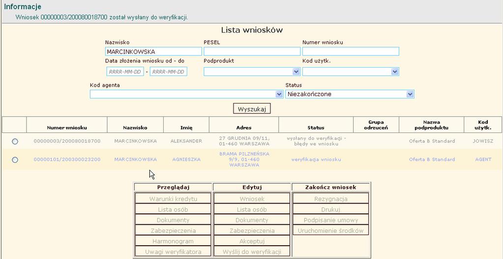 Jeżeli użytkownik wprowadzi prawidłową datę, czyli będzie to data systemowa lub data w przód nie późniejsza niż parametr określony dla danego podproduktu (parametr Ważność decyzji kredytowej) i