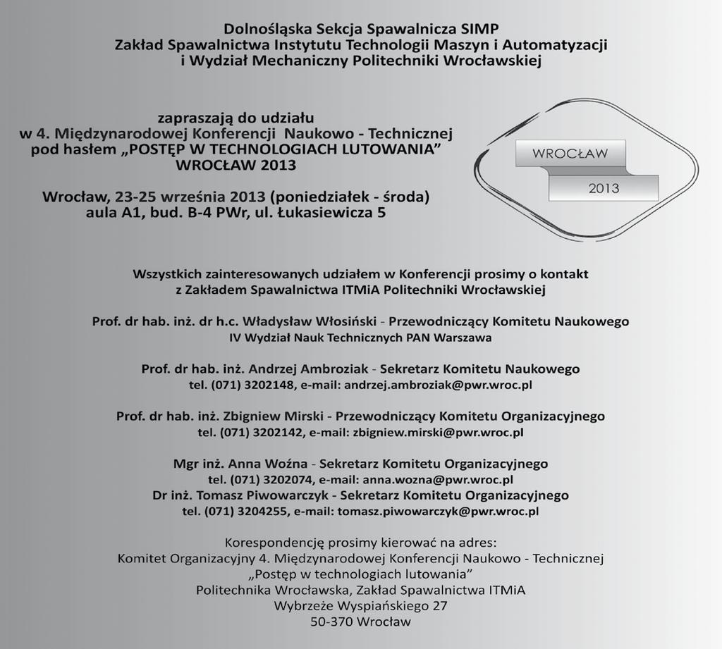 Literatura [1] Hernas A., Dobrzyński J.: Trwałość i niszczenie elementów kotłów i turbin parowych. Wydawnictwo Politechniki Śląskiej, 2003. [2] Dobosiewicz J., Zbroińska-Szczechura E.