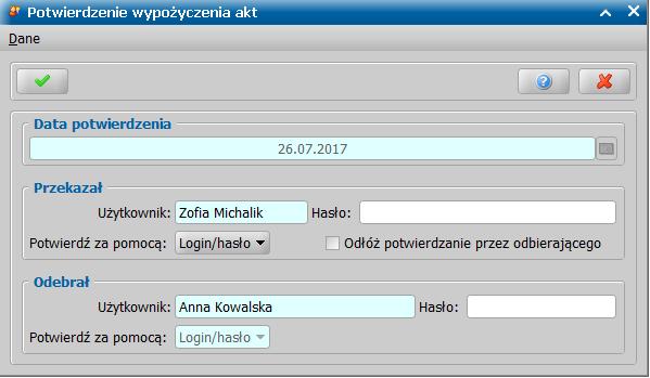 Prawidłowy proces weryfikacji wymaga zaangażowania dwóch Użytkowników.