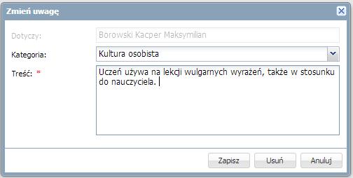 Dokumentowanie bieżącej lekcji 47 W widoku Lekcji, w zakładce Uwagi, widoczne będą tylko uwagi z