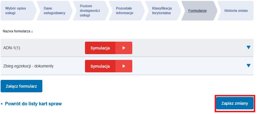 Krok 4 W krokach 2 3 został załączony do karty usługi formularz ADN-1(1).