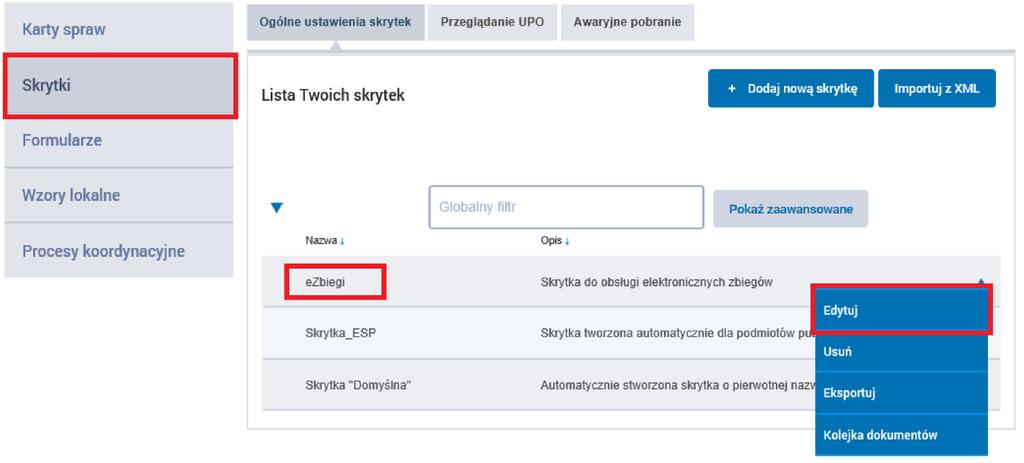 5. MODYFIKOWANIE KONFIGURACJI SKRYTKI DEDYKOWANEJ DO OBSŁUGI E- ZBIEGÓW Krok 1 Będąc w Administrowanie Budowanie usług wybieramy