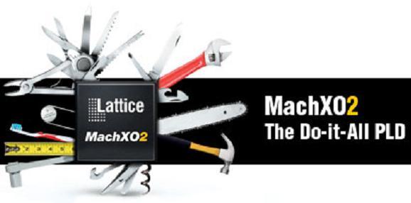 Oferta CPLD z firmy Lattice The Do-it-All PLD - MachXO2 Offers an unprecedented mix of low cost, low power and high system integration for system and consumer designs Most Versatile Non-Volatile PLD