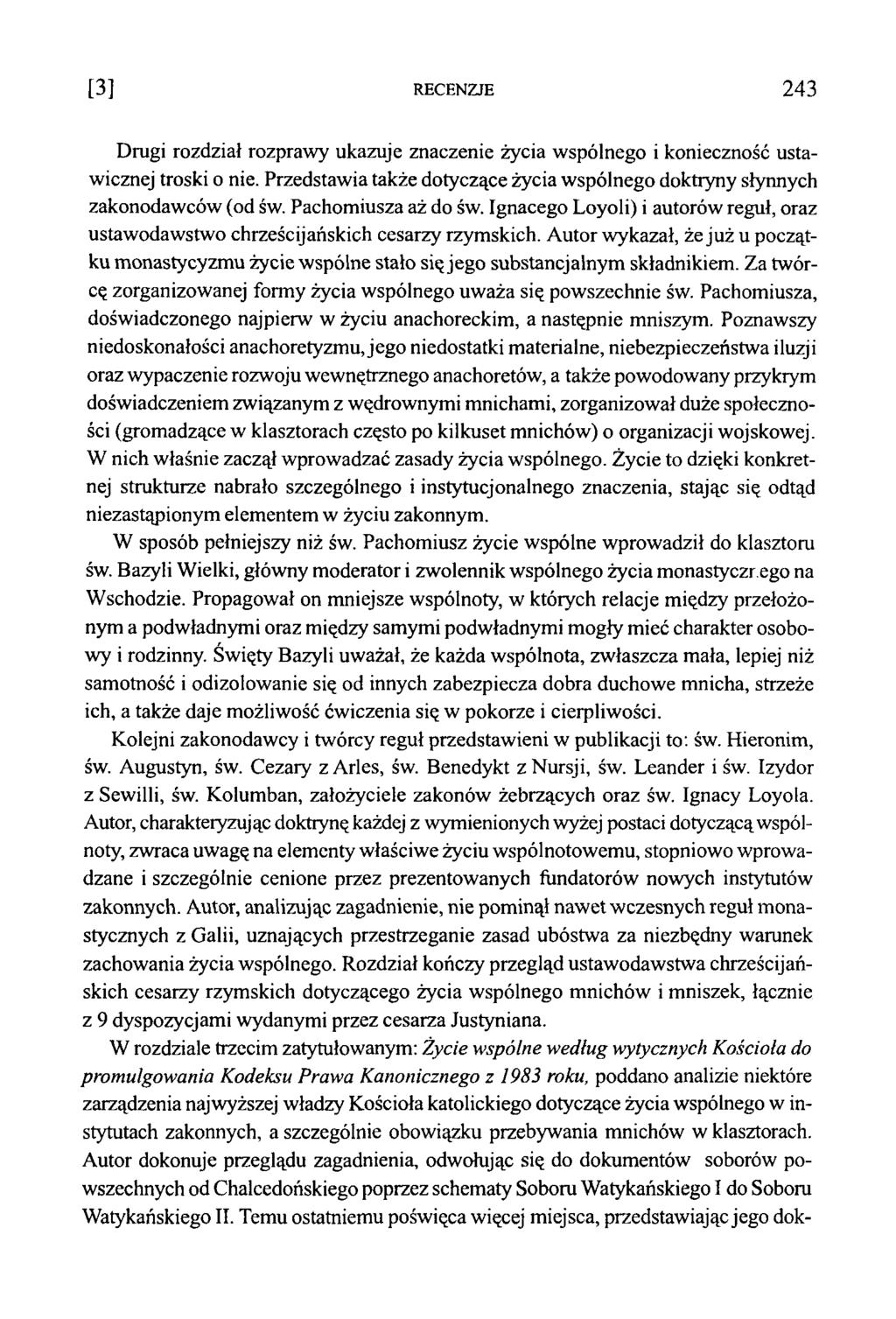 [ 3 ] RECENZJE 2 4 3 Drugi rozdział rozpraw y ukazuje znaczenie życia w spólnego i konieczność ustaw icznej troski o nie.