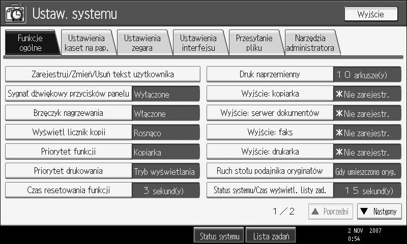 Wyãwietlacz panelu Wyãwietlacz panelu wskazuje stan urzàdzenia, komunikaty o bâêdach i menu funkcji. Wyãwietlone nazwy funkcji sâuåà jako przyciski wyboru.