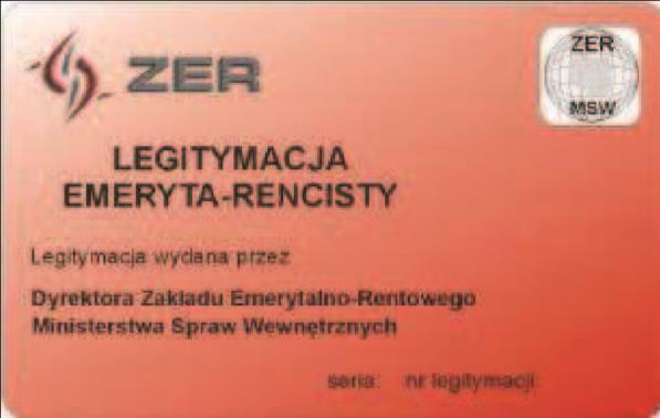 Wzór nr 30a do 22 i 25 LEGITYMACJA EMERYTA RENCISTY POLICYJNEGO strona 1 strona 2 Legitymacja w postaci karty wykonanej z PVC, o krawędziach zaokrąglonych, w formacie według standardu ISO 7810 ID-1: