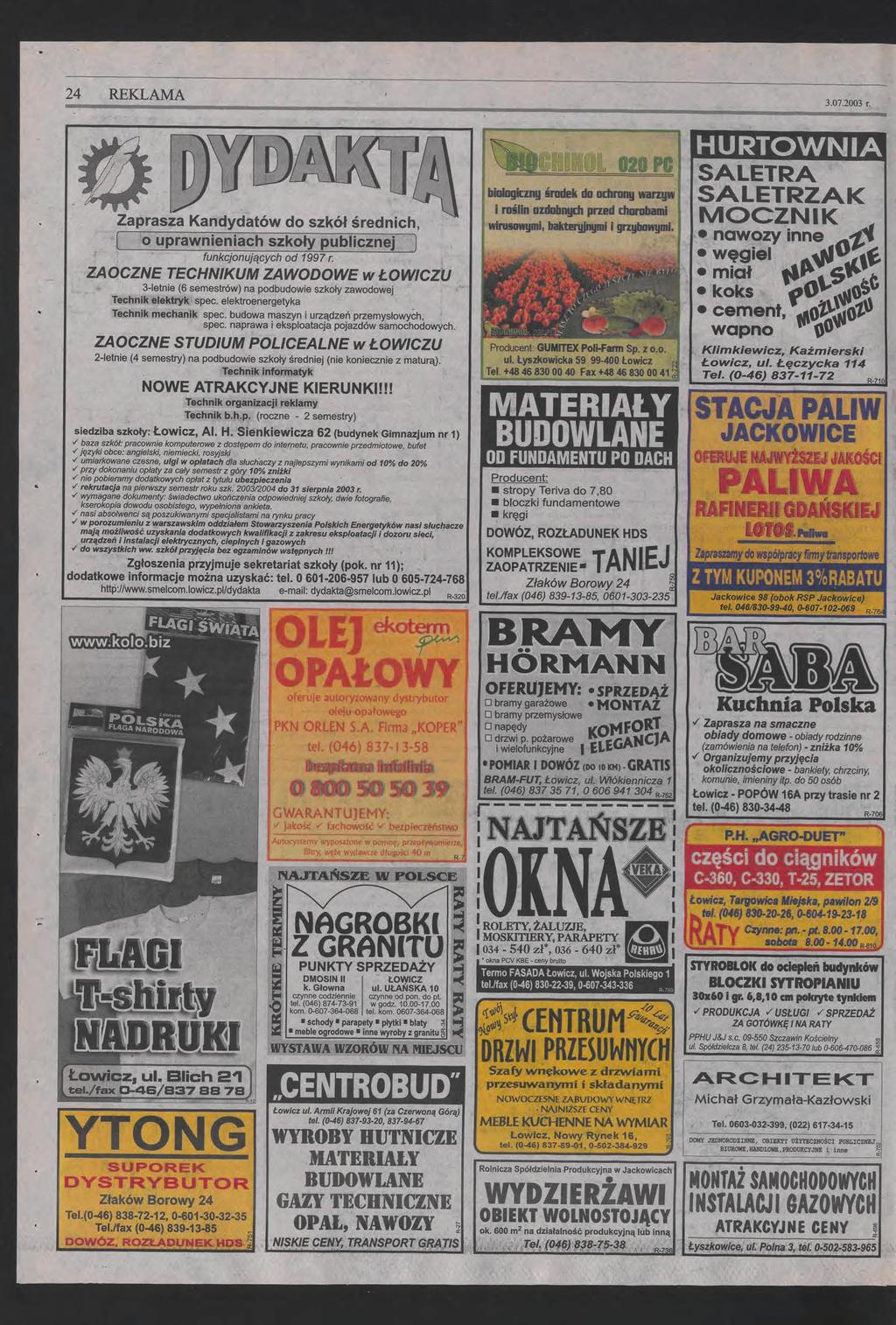 24 REKLAM A 3072003 r 020PC biologicmy środek do ochrony warzyw roślin azdobnydl przed dlarabami Zaprasza Kandyda tów do szkół średnich, [ o uprawni eniach szkoły publiczn ej ) funkcjonujących wlru!