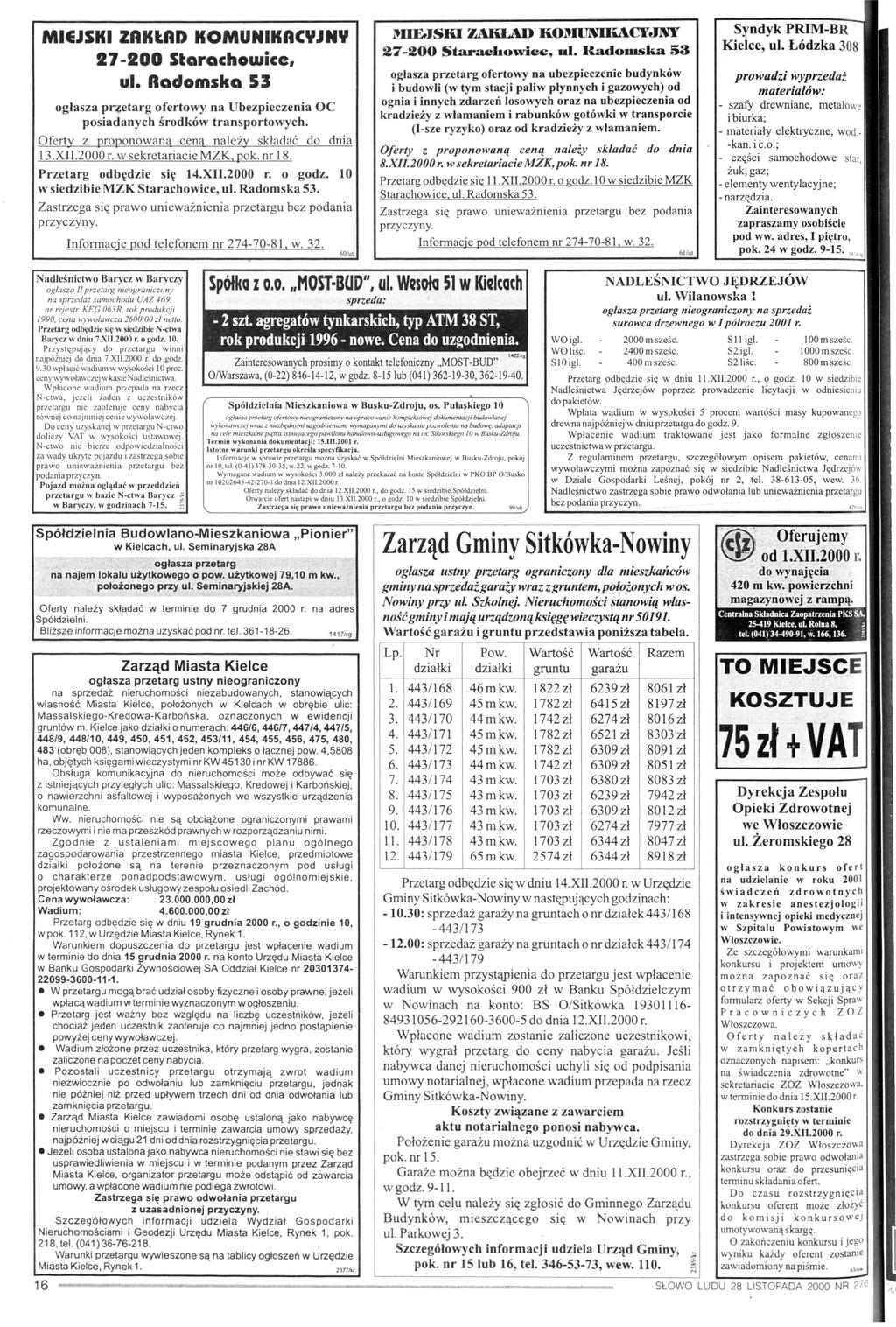 MIEJSKI ZAKtAD KOMUNIKACYJNY 27-200 Starachowice, u. Radomska 53 ogłasza MIEJSii ZAKłAD KO.MIJNIIiACYJNI"" 27-200 St.ara.ehowiee~ u.