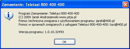 Aby ustalić wersję programu Zamawianie Taxi należy wcisnąć klawisz O programie.