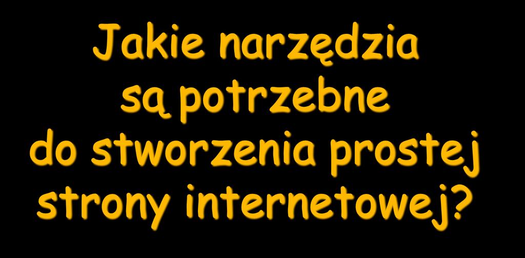 Jakie narzędzia