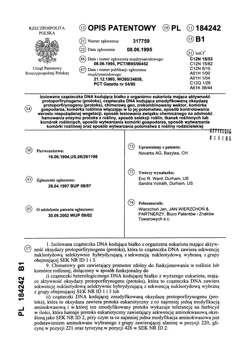 RZECZPOSPOLITA POLSKA Urząd Patentowy Rzeczypospolitej Polskiej (12) OPIS PATENTOWY (19) PL (11) 184242 (21) Numer zgłoszenia: 317759 (22) Data zgłoszenia- 08.06.