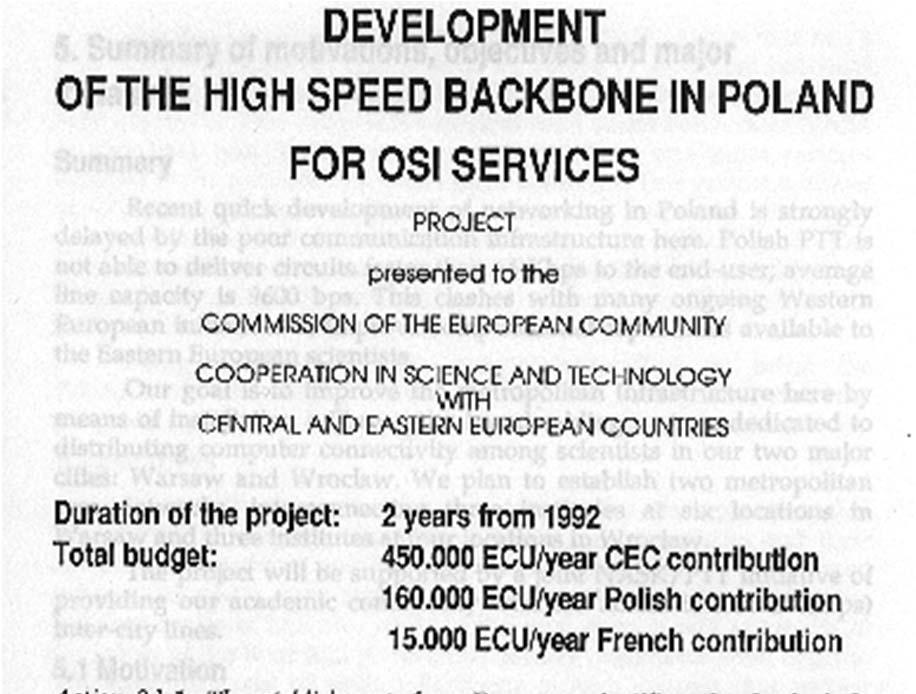 Szukamy finansowania Sierpień 1992: wniosek do Brukseli o finansowanie budowy miejskich sieci
