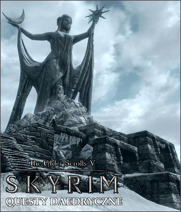 Wstęp Niniejszy poradnik zawiera szczegółowy opis przejścia wszystkich piętnastu zadań (questów) daedrycznych zawartych w grze The Elder Scrolls V: Skyrim.