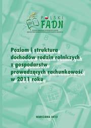 Polski FADN Porównanie sytuacji ekonomicznej gospodarstw rolnych w regionach FADN i NTS w 2008 r. Autor: Stanisław Mańko, Joanna Szmigiel, Alicja Wituszyńska ISBN: 978-83-7658-197-2 Rok wyd.