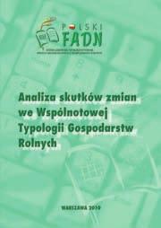 Cena: 26,25 zł Publikacja prezentuje dane z gospodarstw rolnych przy podziale na cztery regiony FADN oraz przy zastosowaniu klasyfikacji Nomenklatury Jednostek Terytorialnych dla Celów Statystycznych